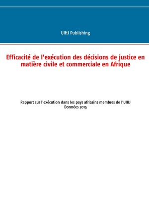 cover image of Efficacité de l'exécution des décisions de justice en matière civile et commerciale en Afrique